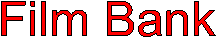Film Bank