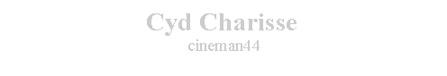 Cuadro de texto: Cyd Charisse
