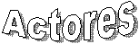 Actores