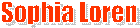 Sophia Loren
